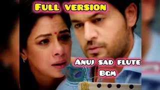 The Sadness of Anupama, Perfected by Flute