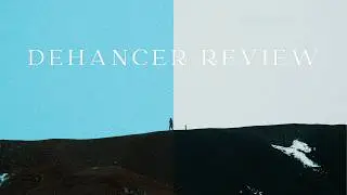 Is Dehancer Worth It? My Honest Review