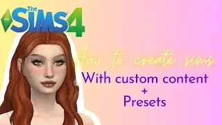 How I create sims With custom content + Presets | cc LINKS | The sims 4