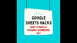 How to Create a Dynamic Numbered List in Google Sheets #shorts