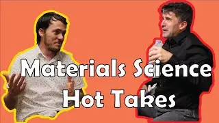 Materials Science Hot Takes: Ep1 Michael Simpson