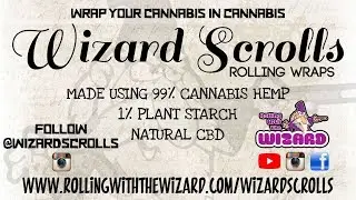 Tired of your blunt wraps drying out? Wizard Scrolls Commercial