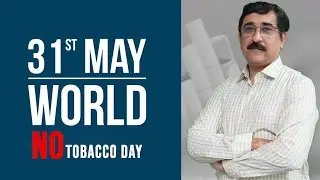 World No Tobacco Day 2025 | Ghurki Trust Teaching Hospital | The Truth About Tobacco