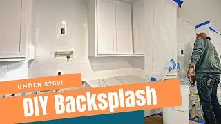 I Spent $200 On This Backsplash | DIY Subway Tile Backsplash | My Fixer Upper Pt 11