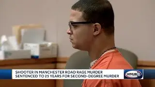 Shooter in Manchester road rage murder sentenced to prison