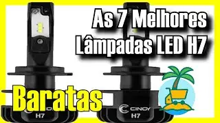 💡🔥 As 7 MELHORES L&acirc;mpadas LED H7 homologadas BARATAS da Amazon [2025]✅[Custo-Benef&iacute;cio] Carros