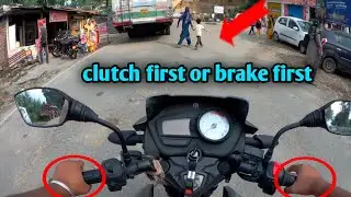 clutch first or brake first || pehle clutch ya pehle brake || DK HP blogs