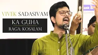 Ka Guha Shanmuga | Kosalam | Vivek Sadasivam