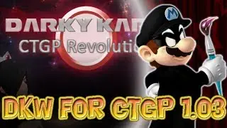 [OLD] Mario Kart wii - DKW for CTGP 1.03
