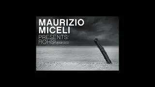 Maurizio Miceli presents Rohs! (Netlabel Mix) [Deep, Dub, Electronic, House, Minimal, Techno]