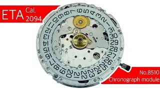 ETA Cal.2094 Chronograph module 8510 disassemble & assemble