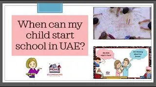 When can my child start school in UAE?