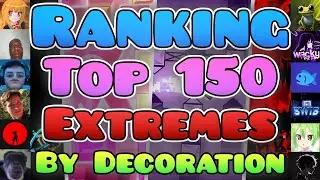 Top 150 Extreme Demons Ranked by DECORATION