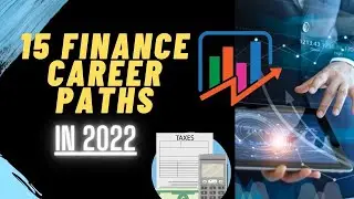 15 Finance Career Paths For 2022