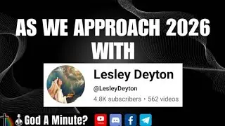 End Times Talk & Updates With Lesley Deyton What Will Be The Signs?