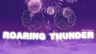 Daniel Larson - Roaring Thunder