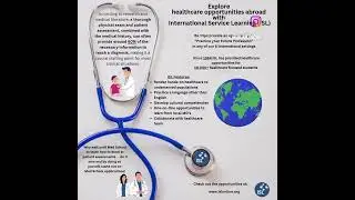 International Service Learning (ISL) - International Healthcare Opportunities