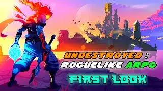 UndeStroyed : Roguelike ARPG (Early Access) | Gameplay Walkthrough | A.Sarkar Gaming
