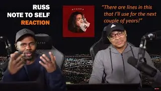 Russ - Note To Self  (REACTION!) (Feat. Big Sean, Wale, Joey Bada$$ & Hit-Boy)