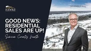 🏡 Simcoe County North Real Estate Market Update 📊 | December 2025  | Team Hawke Realty