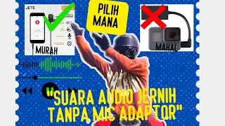 ''AUDIO JERNIH TANPA MIC ADAPTOR DI GO PRO''