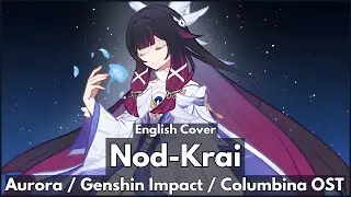🌙 Лунный свет, молитвы и колыбельная『Nod-Krai (Aurora)/Genshin Impact - Columbina OST』Английский ...