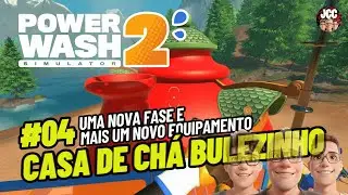 Casa de Ch&aacute; Bulezinho no Power Wash Simulator 02 | Gnomos #powerwashsimulator2