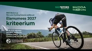 SKO Motors & We Love Cycling Elamumess 2027 kriteerium 07.08.2025