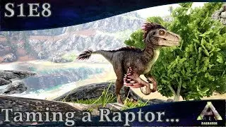 Taming A Raptor | Ark: Survival Evolved Ragnarok S1E8 PS4