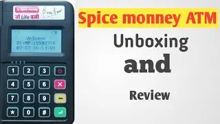 spice money mini atm unboxing | ATM | spice monney