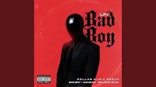 UN BADBOY (feat. Manga dr, Braify star & Dollar music group)