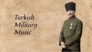Gen&ccedil;lik Marşı (Youth Anthem) - 20th Century Turkish Military Music