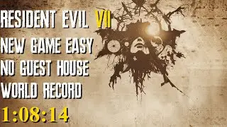 Resident Evil 7: Biohazard WORLD RECORD Speedrun - New Game NGH Easy