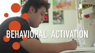 TRAILS Short Film Series - Behavioral Activation
