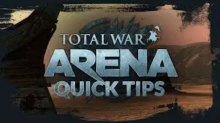 Total War: ARENA - How to Play (Quick Tips / Crash Course)