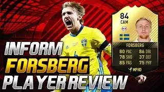 INFORM FORSBERG(84) PLAYER REVIEW FIFA 17!!