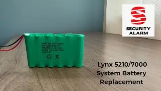 Lynx 5210/7000 System Battery Replacement | Security Alarm | Southern and Central Illinois