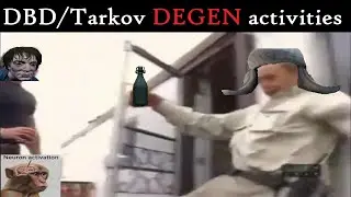 Your favorite C tier streamer (DBD Tarkov funny haha's)