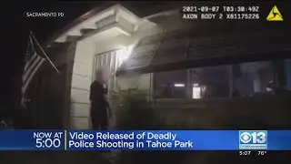 Video Released Of Deadly Police Shooting In Tahoe Park