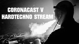 Coronacast Vol. V - Hardtechno Madness