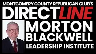 Direct Line w/Morton Blackwell
