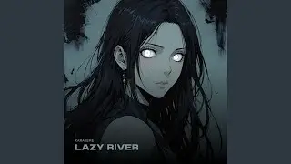 Lazy River