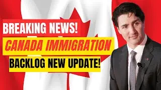 Good News!! Canada Immigration Backlog Latest Update | IRCC News 2023