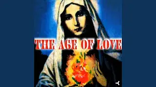 The Age Of Love (Baby Doc Mix)