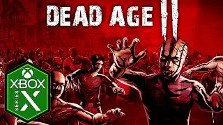 Dead Age 2 Xbox Series X Gameplay [Optimized]