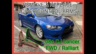 How to Remove and Replace Lower Control Arms - 08-18 CJ Lancer