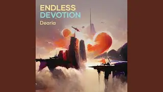 Endless Devotion