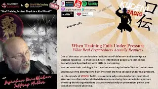 When Training & Preparation Fails Under Pressure | KUDEN! Radio e293