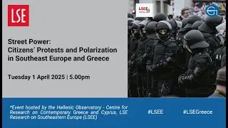Street Power: Citizens’ Protests and Polarization in Southeast Europe and Greece