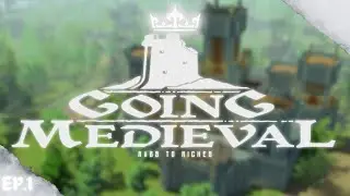 Going medieval rags to riches lone start (hard mode) Part 1 (commentary)